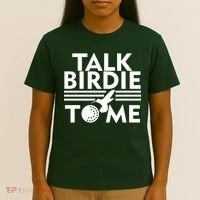 Talk Birdie To Me T-Shirt thumb 4