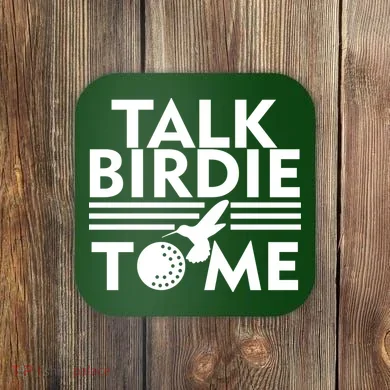 Talk Birdie To Me Coaster