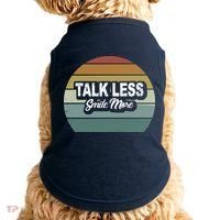Talk Less Smile More Doggie Tank thumb 0