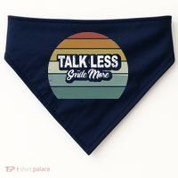 Talk Less Smile More USA-Made Doggie Bandana thumb 0
