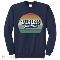 Talk Less Smile More Sweatshirt thumb 0