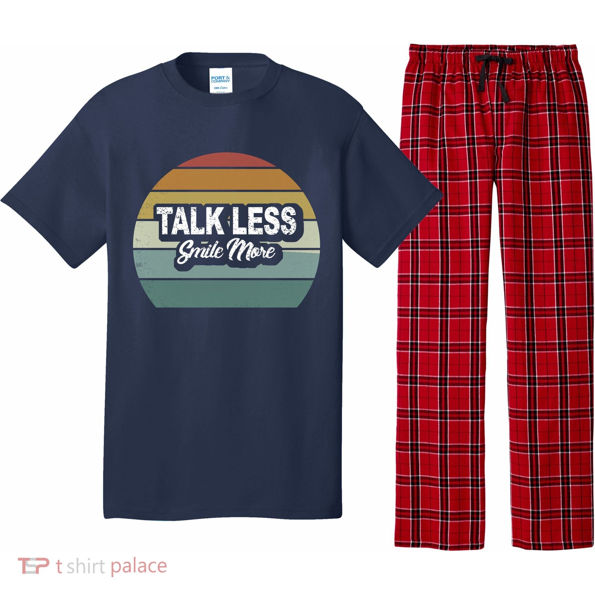 Talk Less Smile More Pajama Set