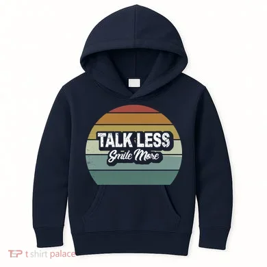 Talk Less Smile More Kids Hoodie