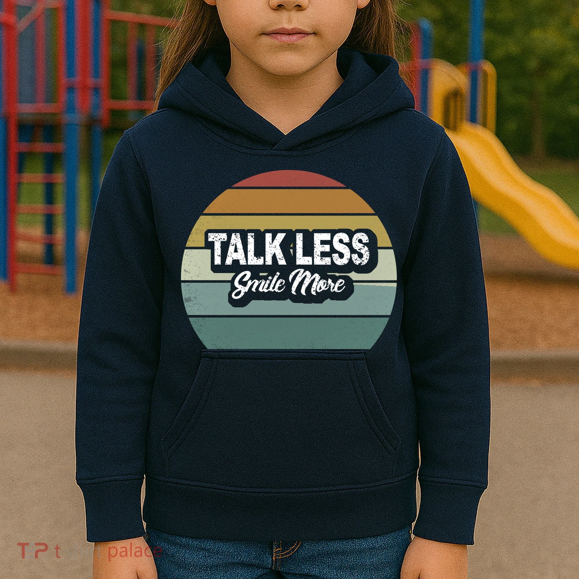 Talk Less Smile More Kids Hoodie