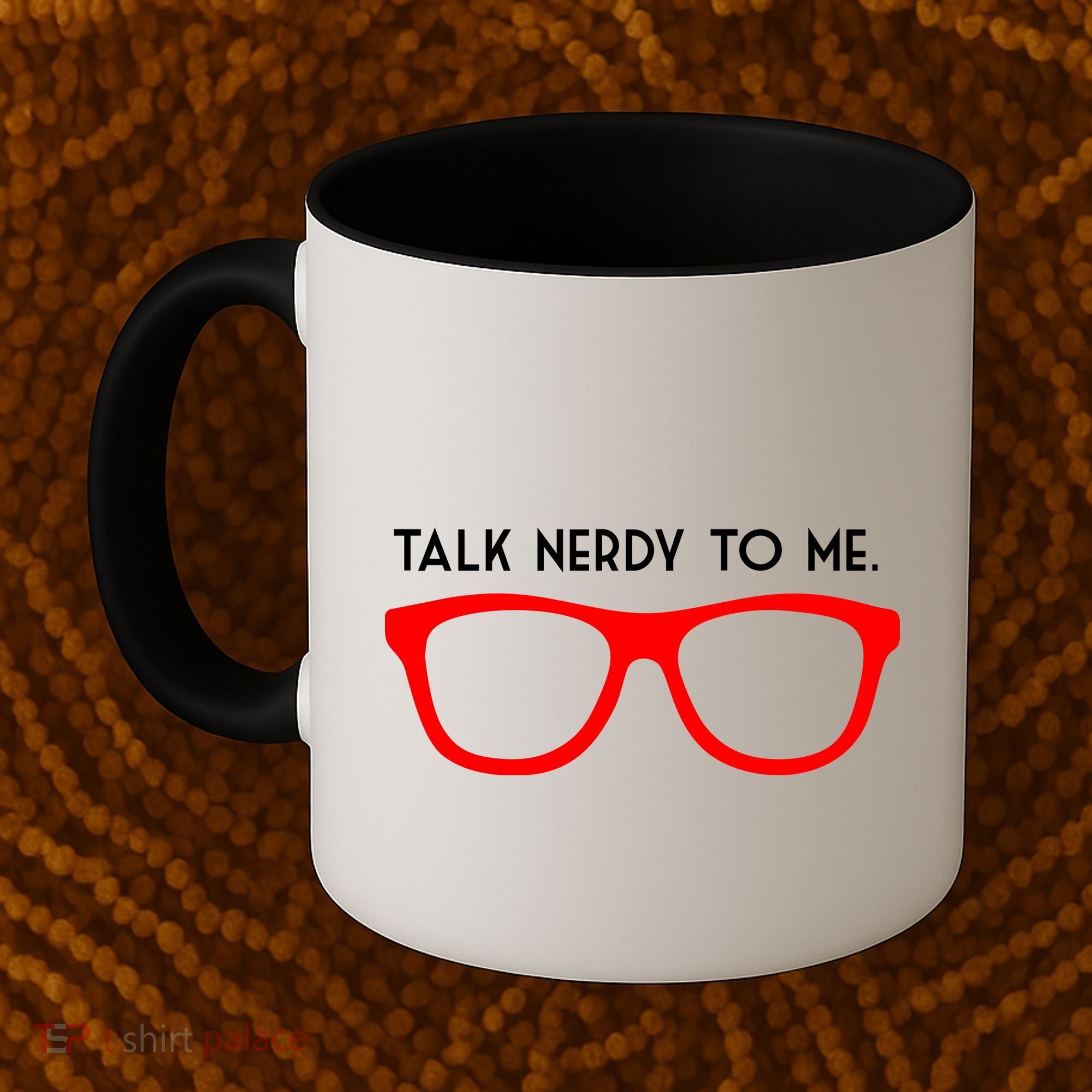 Talk Nerdy To Me Coffee Mug