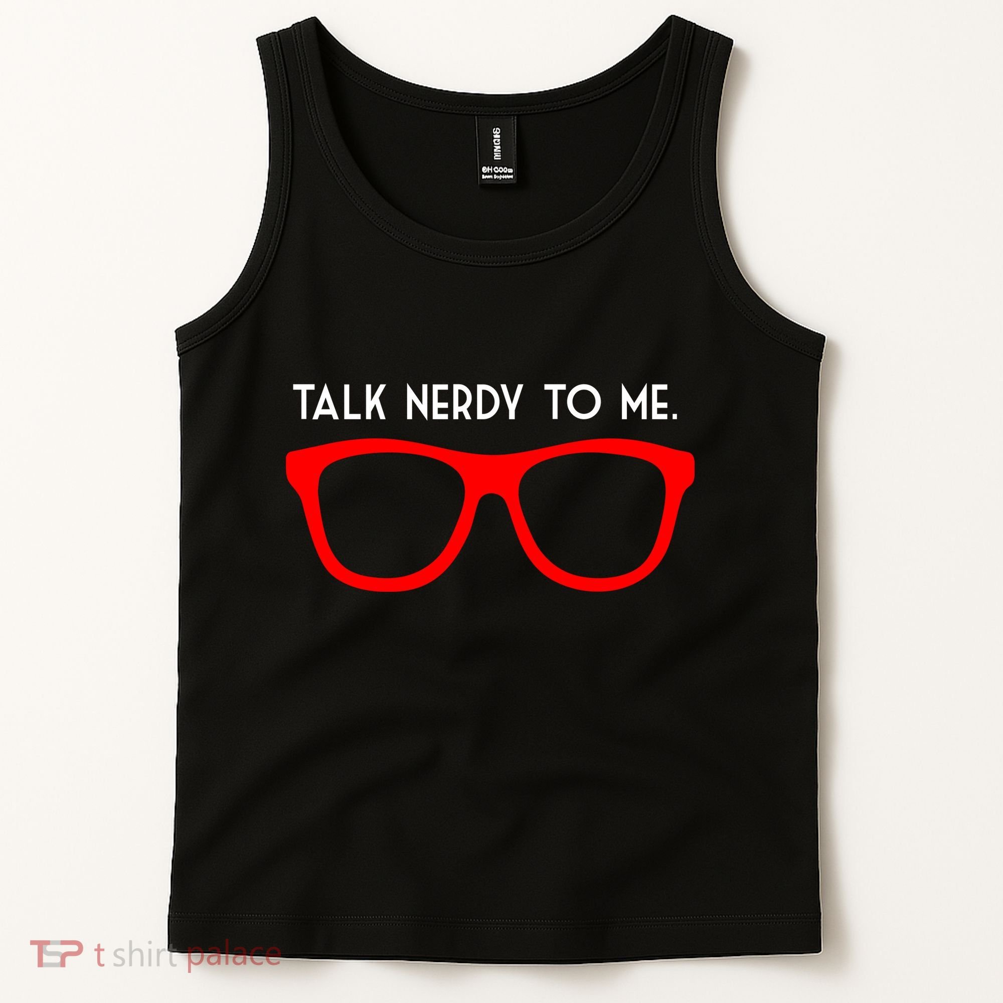 Talk Nerdy To Me Tank Top