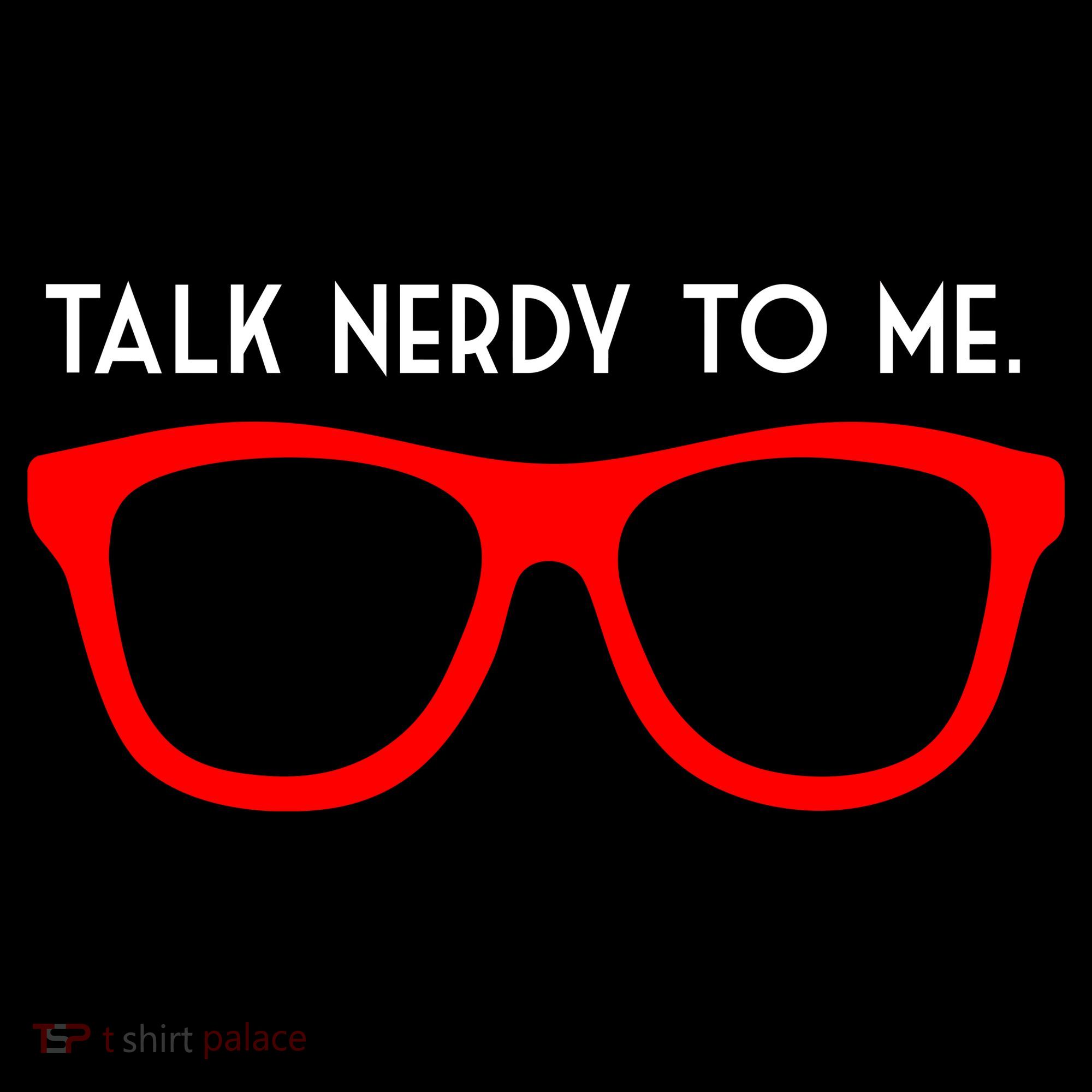 Talk Nerdy To Me Tank Top