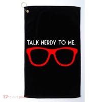 Talk Nerdy To Me Golf Towel thumb 0