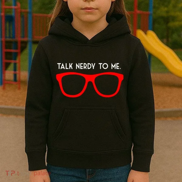 Talk Nerdy To Me Kids Hoodie