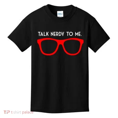 Talk Nerdy To Me Kids T-Shirt