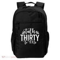 Talk Thirty To Me 30th Birthday Funny Backpack thumb 0