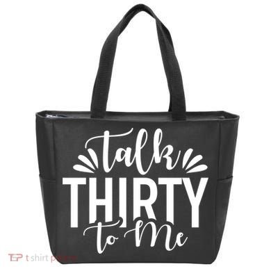 Talk Thirty To Me 30th Birthday Funny Tote Bag