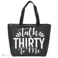 Talk Thirty To Me 30th Birthday Funny Tote Bag thumb 0