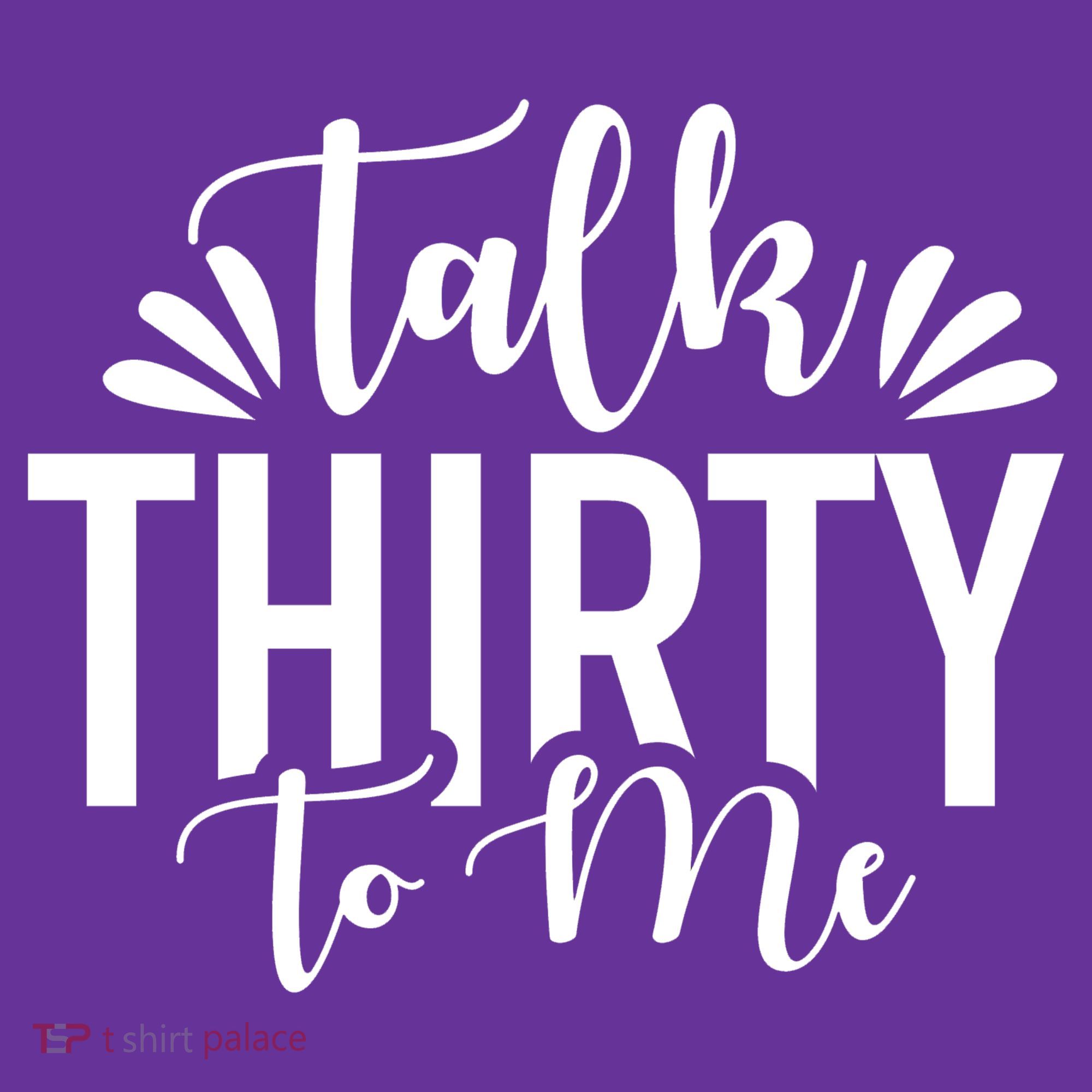 Talk Thirty To Me 30th Birthday Funny Coaster