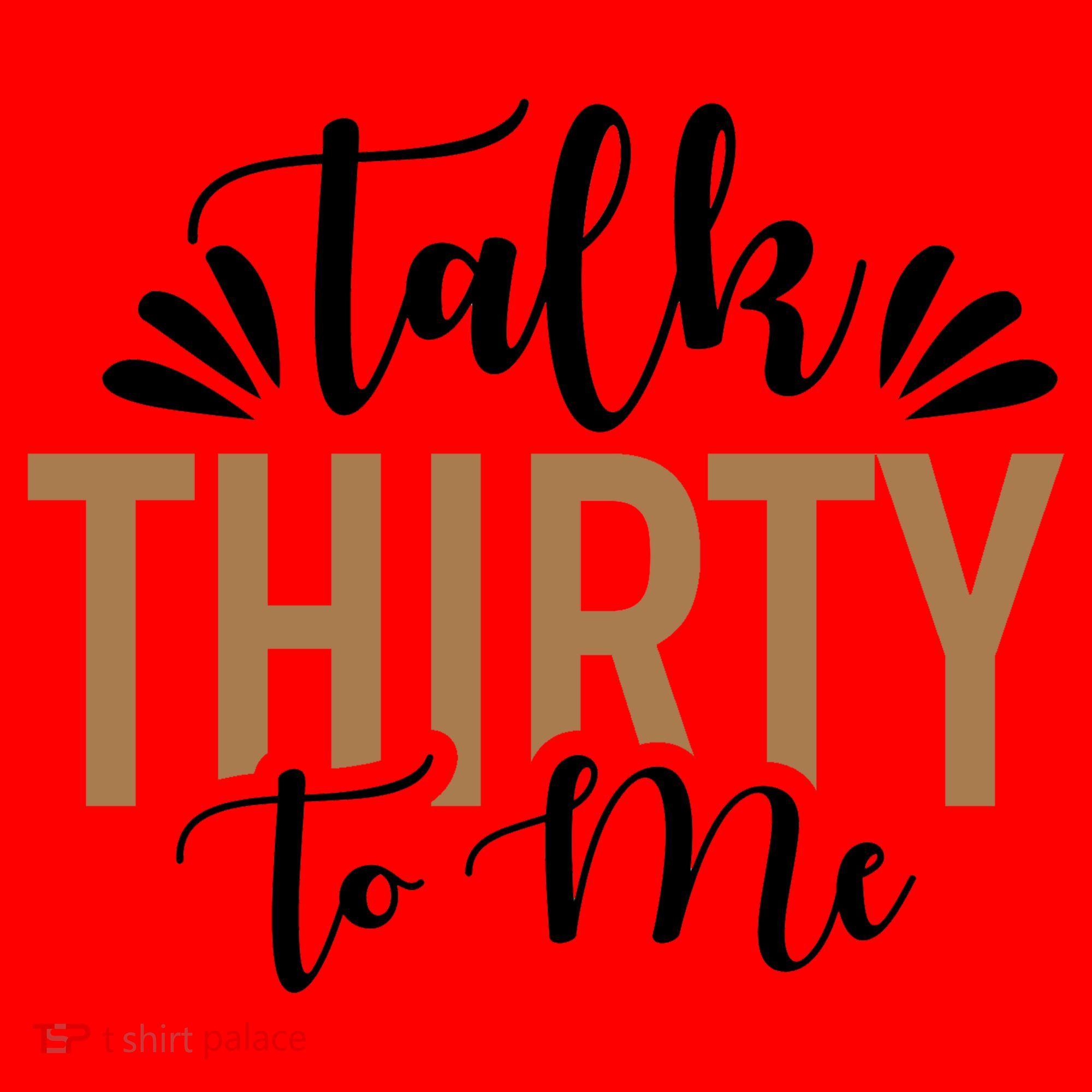 Talk Thirty To Me 30th Birthday Funny Santa Hat