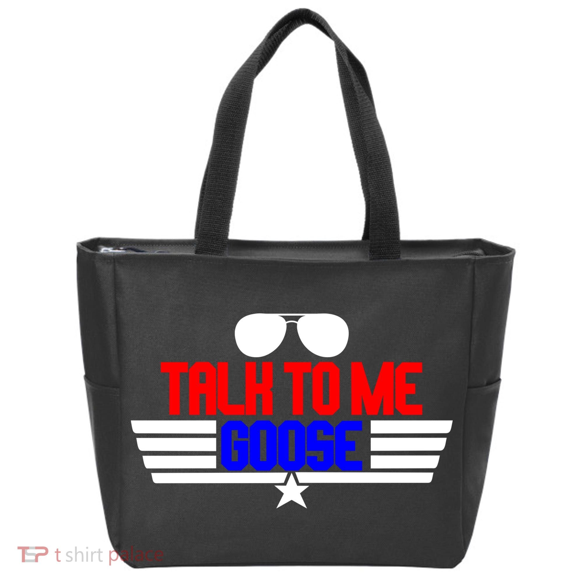 Talk To Me Goose Tote Bag
