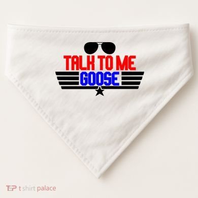 Talk To Me Goose USA-Made Doggie Bandana