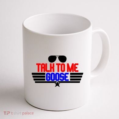 Talk To Me Goose Coffee Mug back