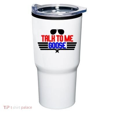 Talk To Me Goose Tumbler