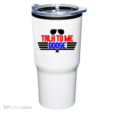 Talk To Me Goose Tumbler