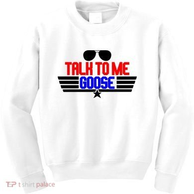 Talk To Me Goose Kids Sweatshirt