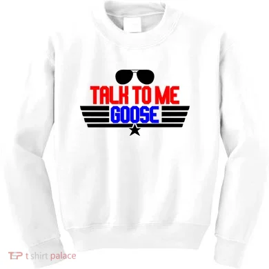 Talk To Me Goose Kids Sweatshirt
