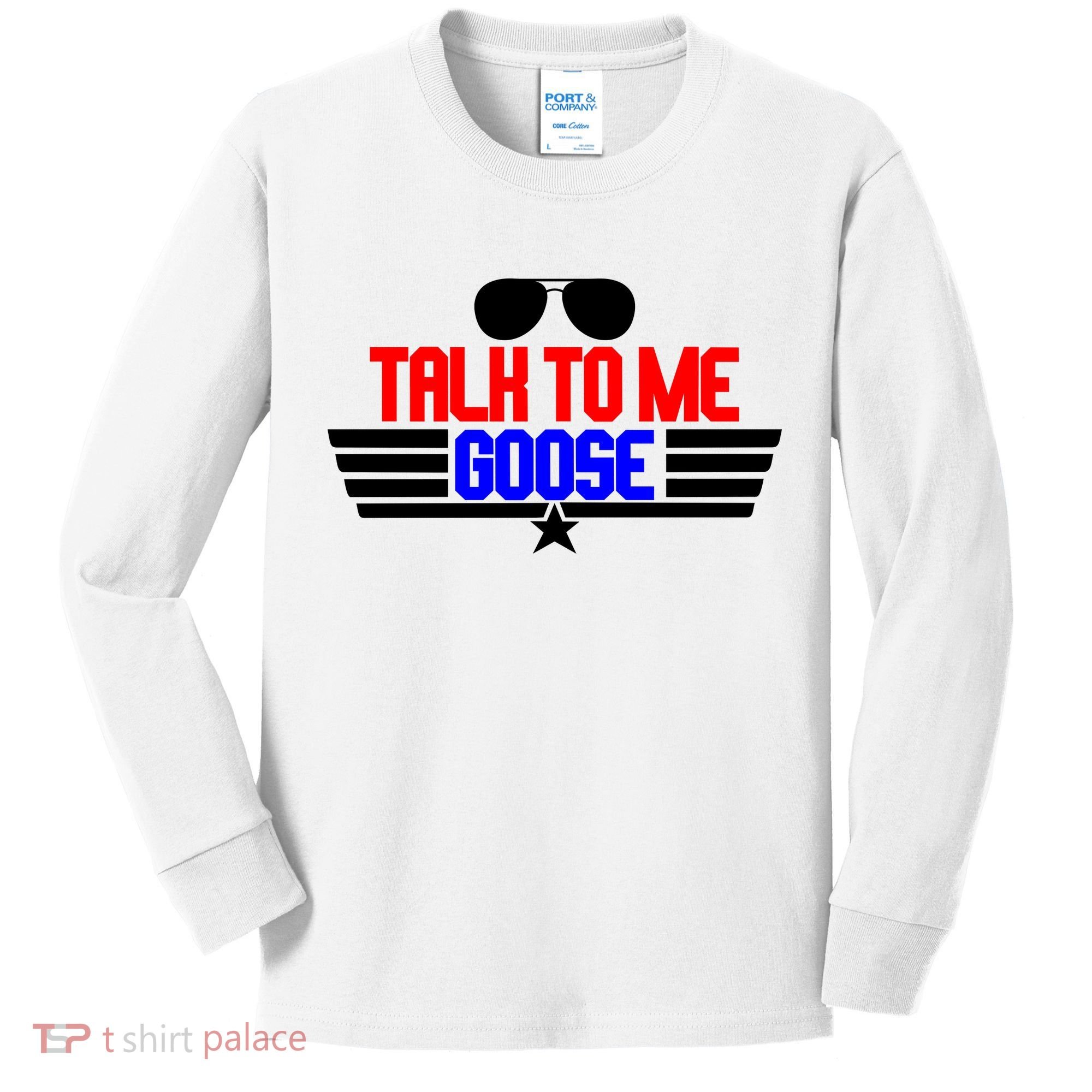 Talk To Me Goose Kids Long Sleeve Shirt