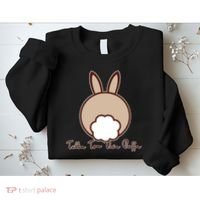 Talk To The Puff Funny Easter Bunny Sweatshirt thumb 2