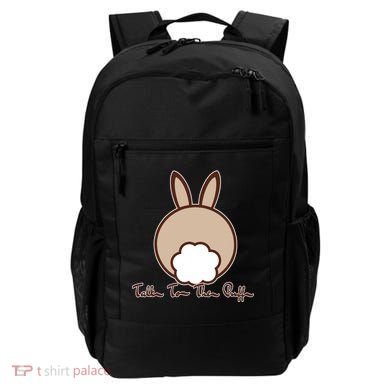 Talk To The Puff Funny Easter Bunny Backpack