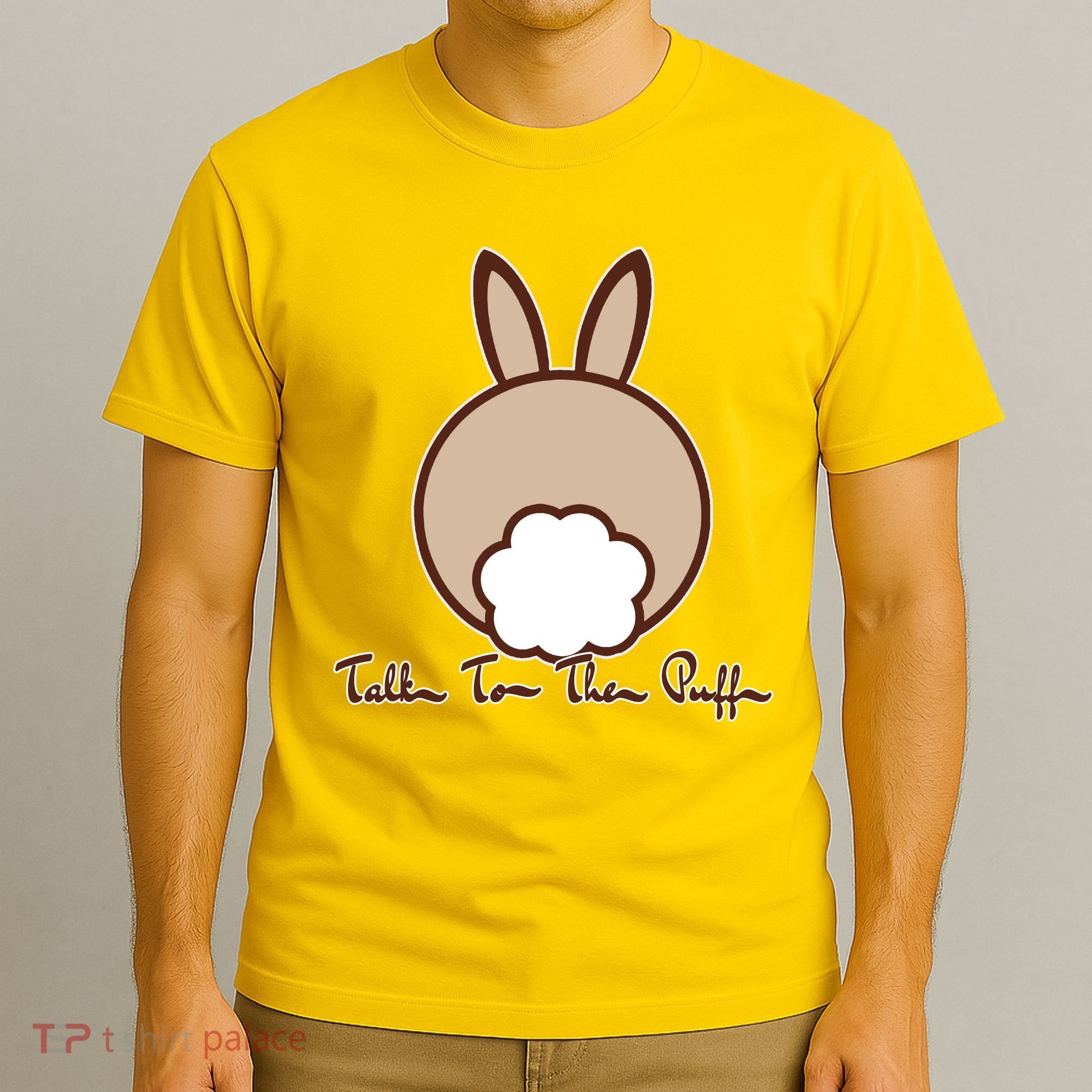 Talk To The Puff Funny Easter Bunny T-Shirt