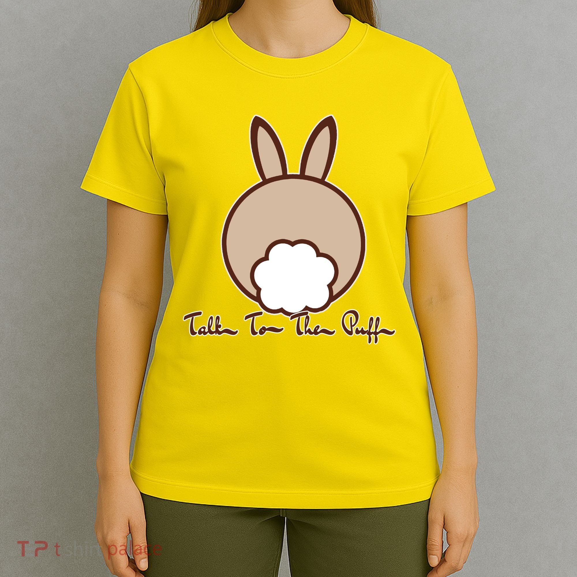 Talk To The Puff Funny Easter Bunny T-Shirt