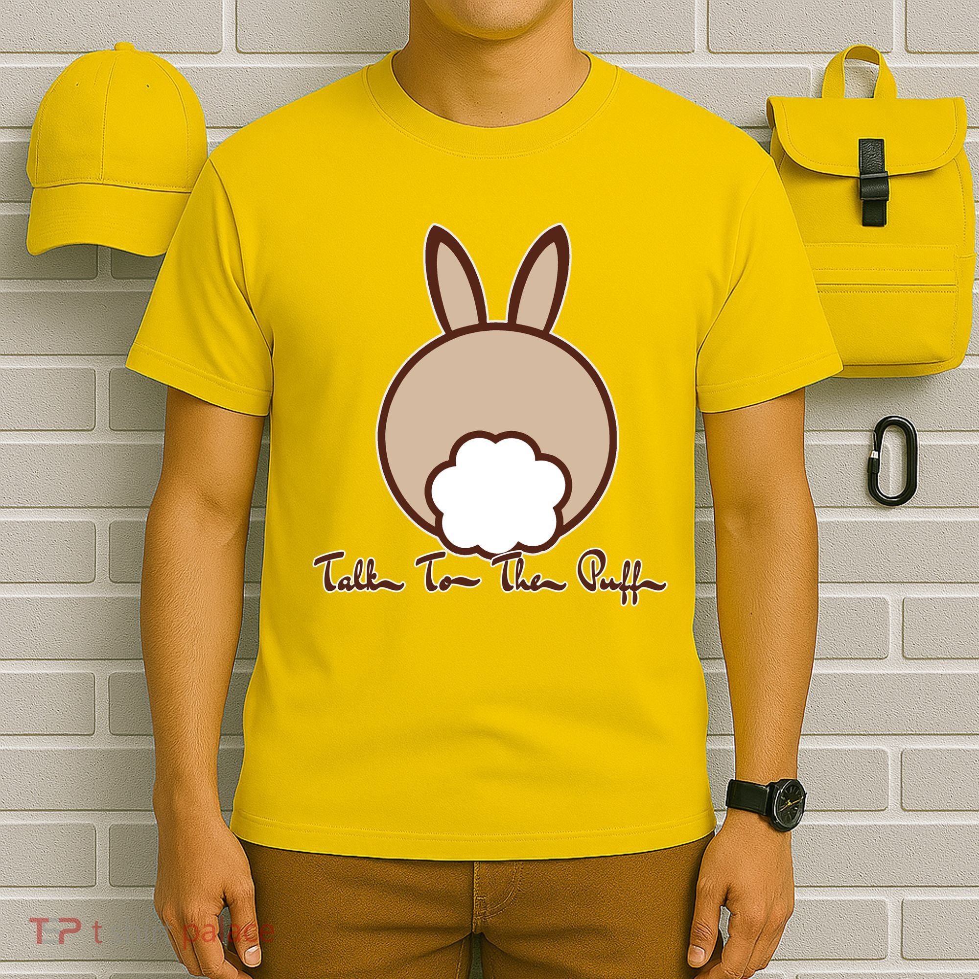 Talk To The Puff Funny Easter Bunny T-Shirt