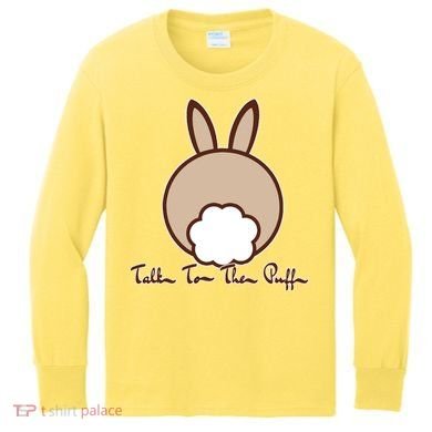 Talk To The Puff Funny Easter Bunny Kids Long Sleeve Shirt