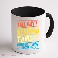 Tall Guy Beard Twins Purple Hoser Funny Coffee Mug thumb 1