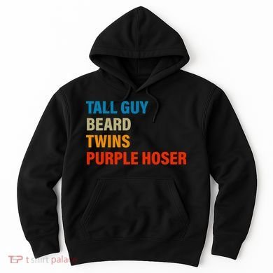 Tall Guy Beard Twins Purple Hoser Funny Meme Hoodie
