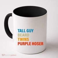 Tall Guy Beard Twins Purple Hoser Funny Meme Coffee Mug thumb 0