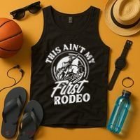 This Ain't My First Rodeo Funny Cowboy Rodeo Bull Rider Tank Top thumb 4