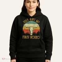 This AinT My First Rodeo Southern Western Bull Skull Hoodie thumb 5