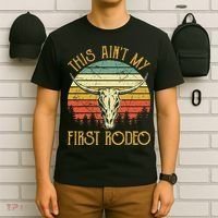 This AinT My First Rodeo Southern Western Bull Skull T-Shirt thumb 6