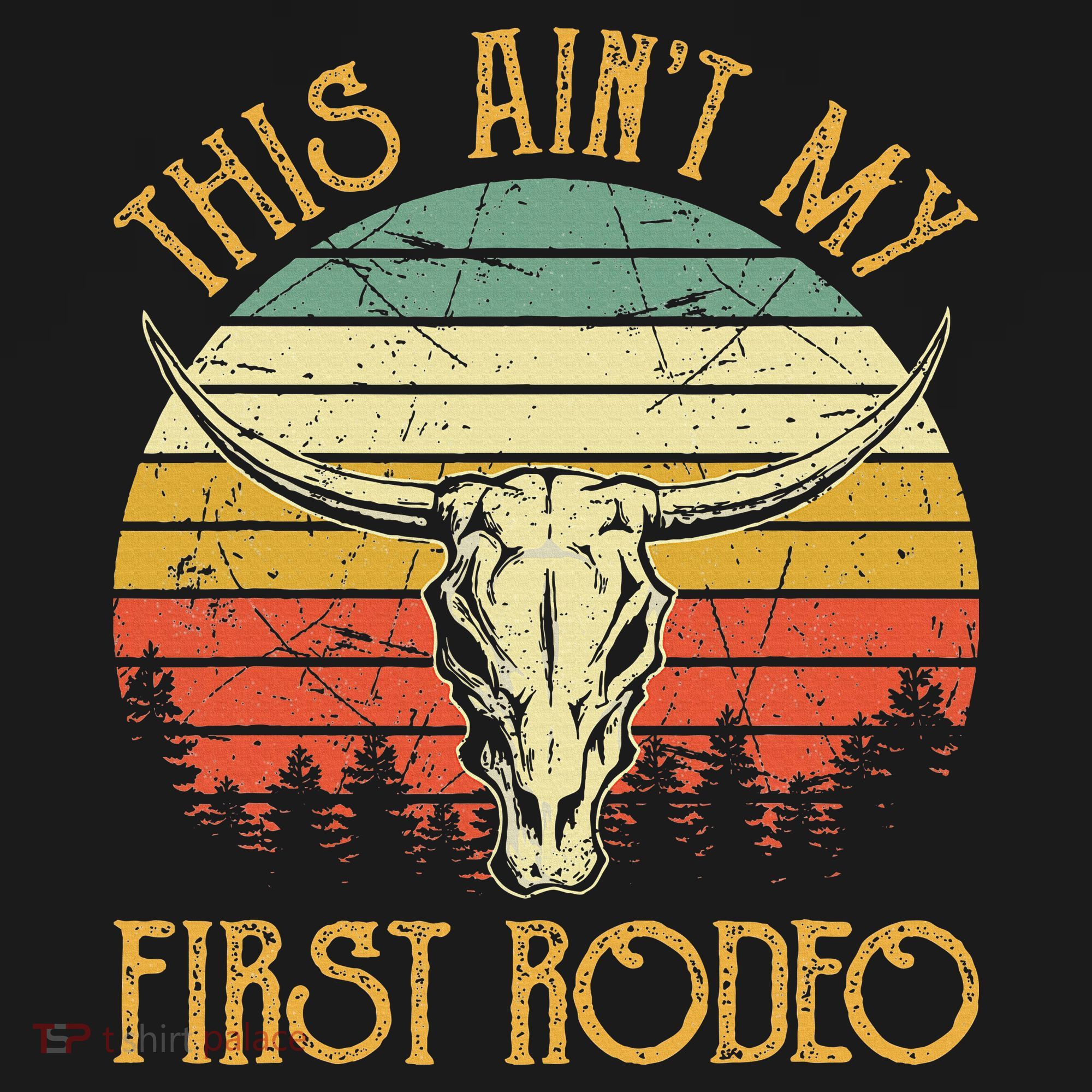 This AinT My First Rodeo Southern Western Bull Skull Women's Tank Top
