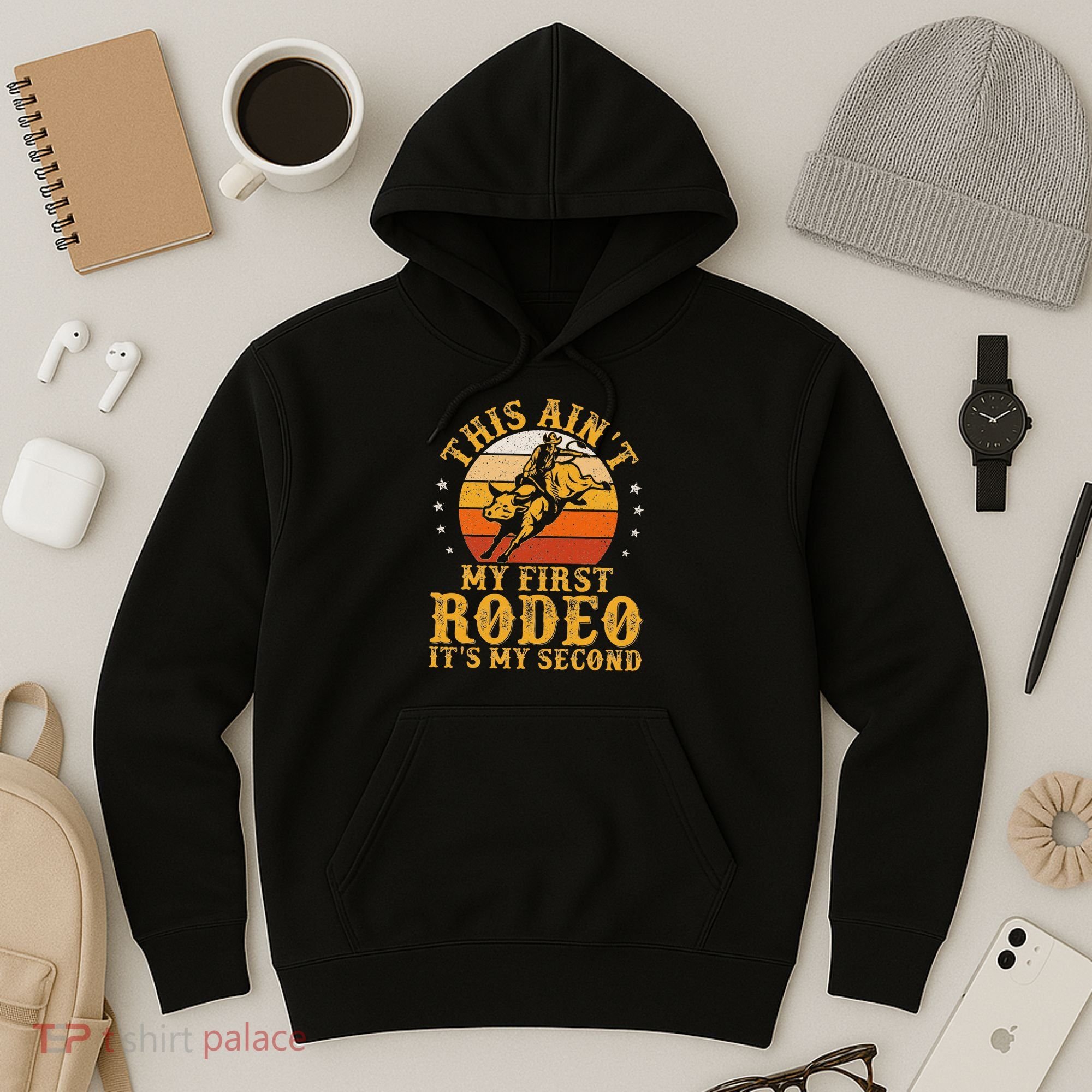 This AinT My First Rodeo ItS My Second Bull Riding Art Hoodie