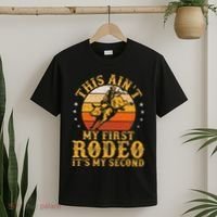 This AinT My First Rodeo ItS My Second Bull Riding Art T-Shirt thumb 2