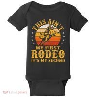 This AinT My First Rodeo ItS My Second Bull Riding Art Baby Bodysuit thumb 0