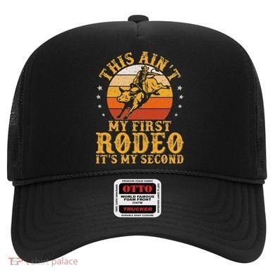 This AinT My First Rodeo ItS My Second Bull Riding Art Hat