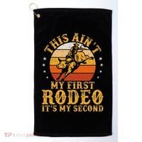 This AinT My First Rodeo ItS My Second Bull Riding Art Golf Towel thumb 0