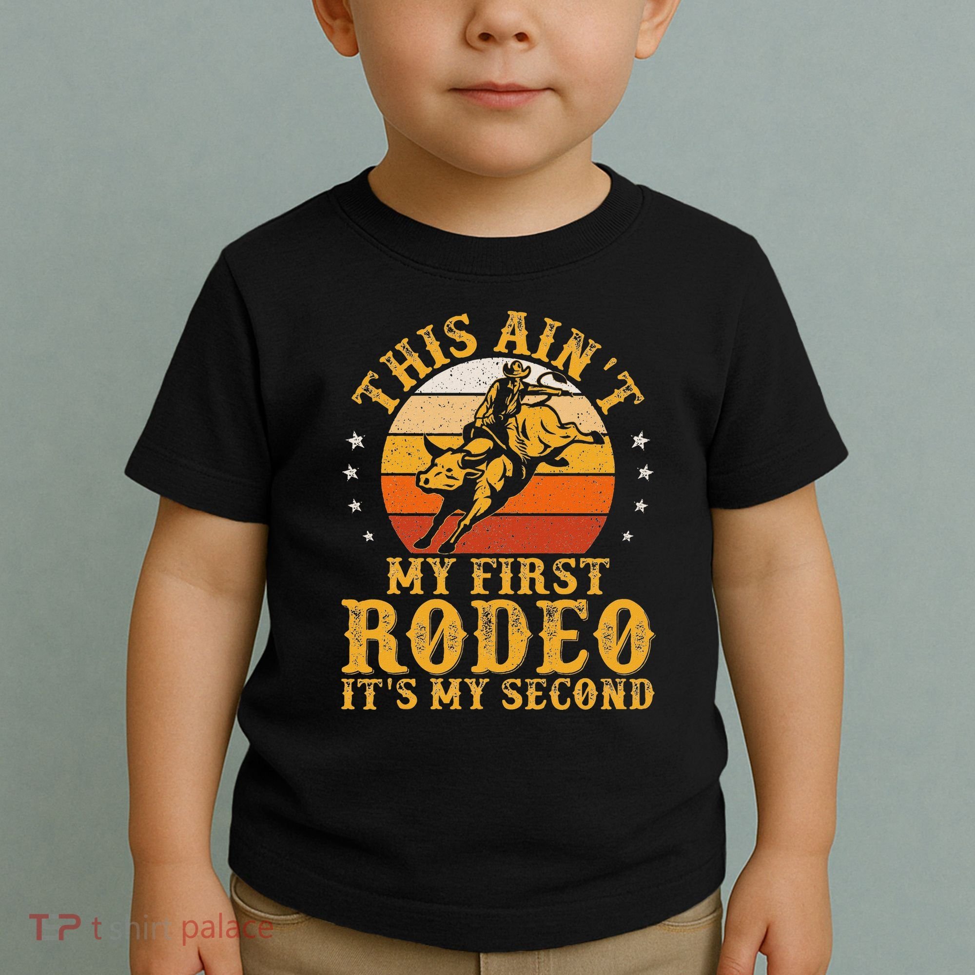 This AinT My First Rodeo ItS My Second Bull Riding Art Toddler T-Shirt