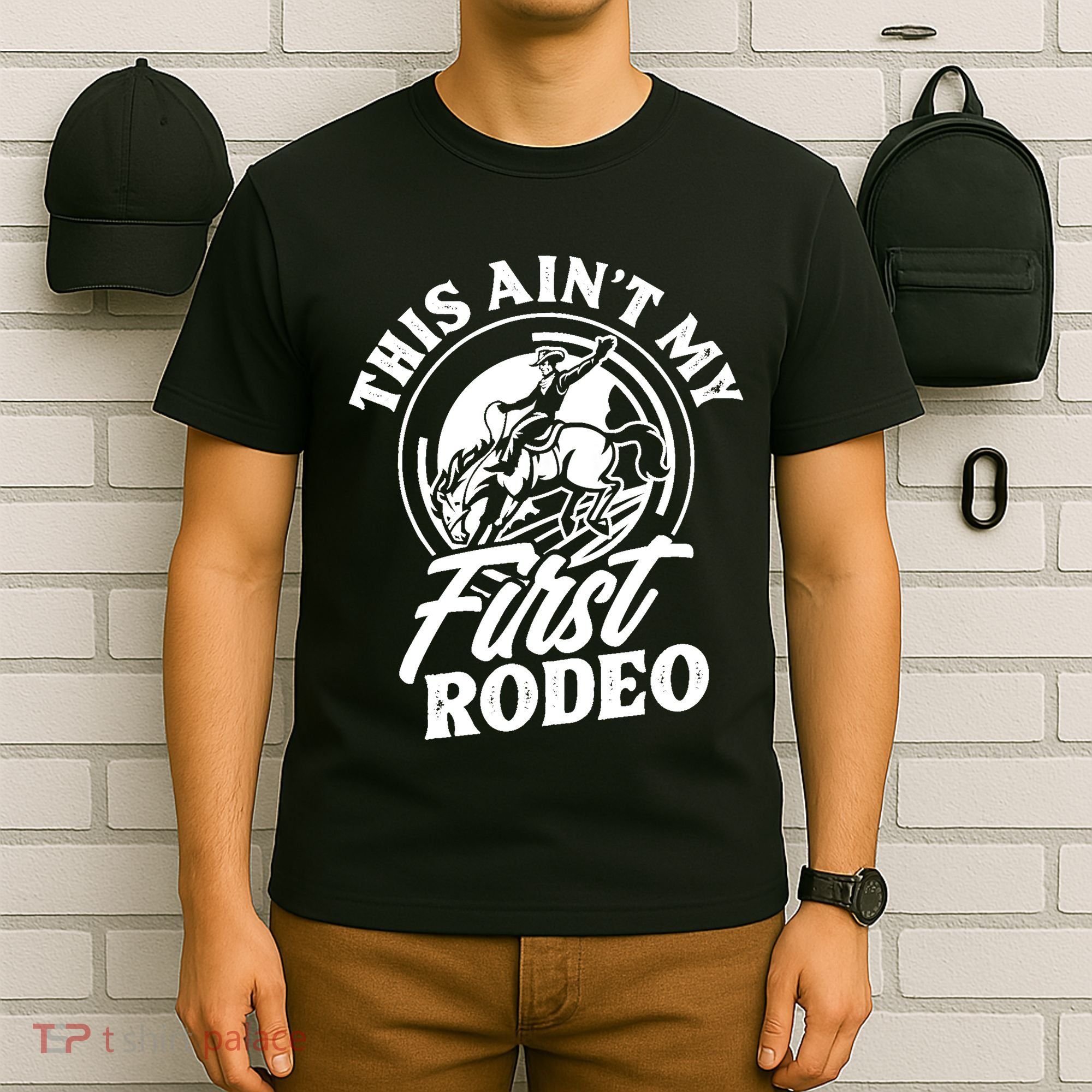 This Ain't My First Rodeo Funny Cowboy Rodeo Bull Rider T-Shirt