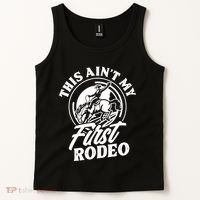 This Ain't My First Rodeo Funny Cowboy Rodeo Bull Rider Tank Top thumb 2