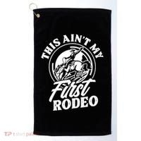 This Ain't My First Rodeo Funny Cowboy Rodeo Bull Rider Golf Towel thumb 0