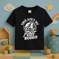 This Ain't My First Rodeo Funny Cowboy Rodeo Bull Rider Toddler T-Shirt thumb 3